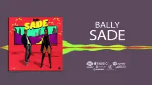 Bally - Sade